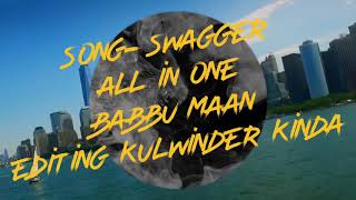 Swagger BABBU MAAN LATEST SONG 2018