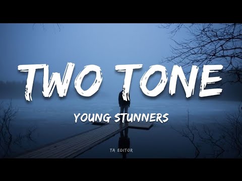 Young Stunners - Two Tone | Talha Anjum | Talhah Yunus | Prod. by Umair (Lyrics)