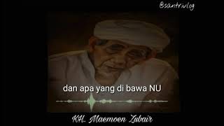 Download lagu Islam NUsantara menurut KH Maimoen Zubair mp3