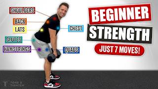 Total Body Strength Training SIMPLIFIED! [Just 7 Exercises]