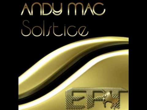 Andy Mac - Solstice (Original mix)
