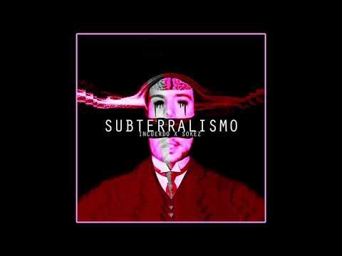 SOKEZ X IVO INCUERDO - HIPNOTISMO [CLANDESTILO PROD.] - SUBTERRALISMO