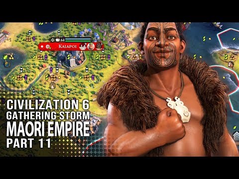 Civilization VI: Gathering Storm - Maori Empire Part 11 - National Parks - Full Game Lets Play