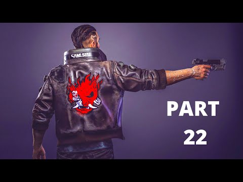 CYBERPUNK 2077 Walkthrough Gameplay Part 22 PLAY IT SAFE