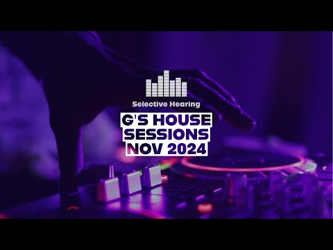 G's House Sessions: November 2024
