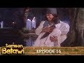 Samson Betawi Episode 16