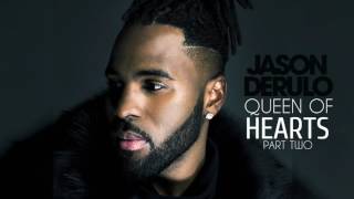 Jason Derulo - Queen Of Hearts (Part  II) (Official Audio) ft. Jackie Boyz