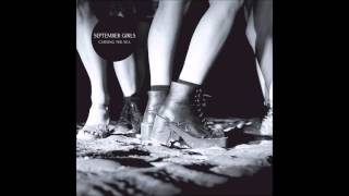 September Girls - Another Love Song
