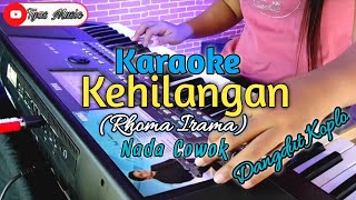 Download lagu KEHILANGAN KARAOKE Rhoma Irama Nada Cowok Lengkap ... mp3