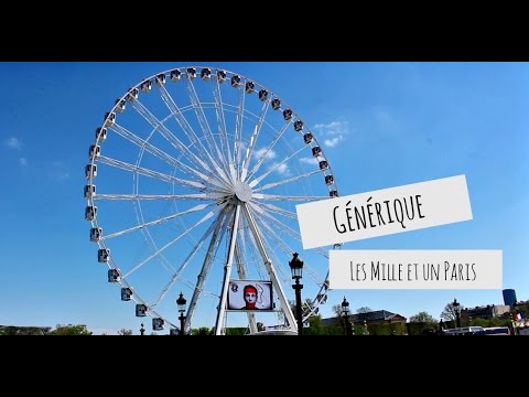 GENERIQUE : Les Mille Et Un Paris