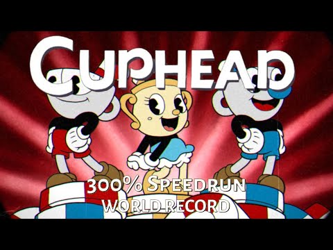 Cuphead - 300% Speedrun 1:01:41 (FORMER World Record)