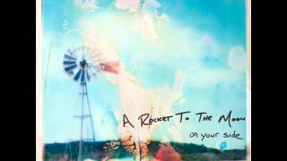 A Rocket To the Moon - Like We Used To