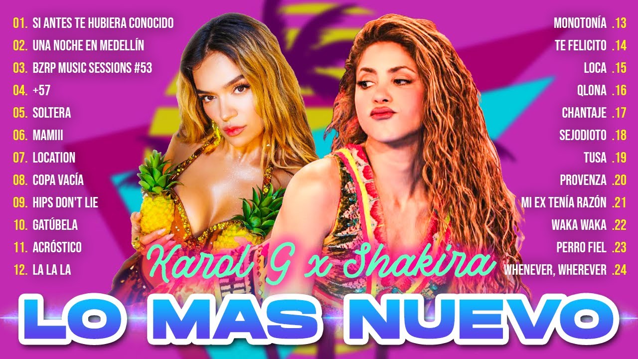 KAROL G Y SHAKIRA 2025 - MEJORES CANCIONES 2025 - MIX CANCIONES REGGAETON 2025 LAS MAS NUEVAS