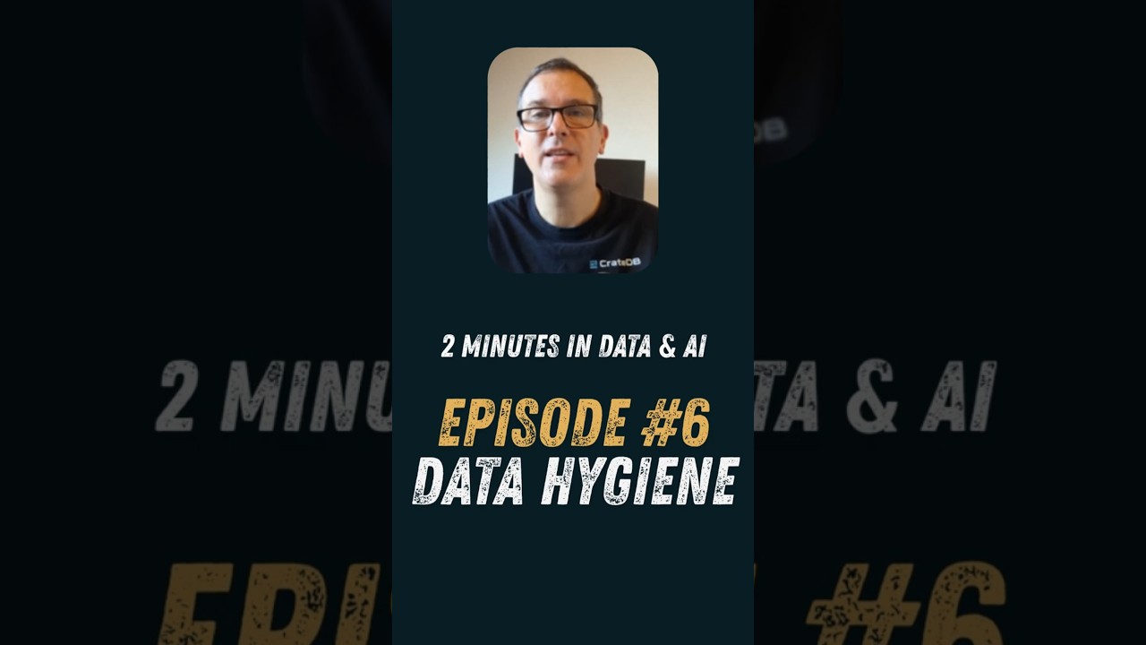 Data Hygiene Explained in 2 Minutes