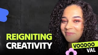 Navigating creative burnout and imposter syndrome with Voodoo Val