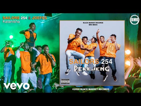 Sailors 254, Joefes - Katanisha (Official Audio)