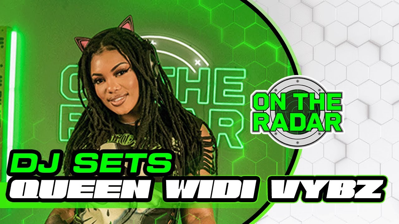 Queen Widi Vybz | On The Radar DJ Set (Modern Dancehall, Hip Hop , Dancehall) 