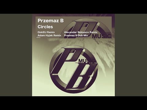 Circles (OskiDJ Remix)