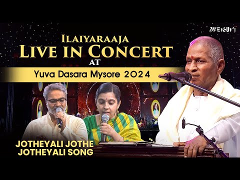 Jotheyali Jothe Jotheyali Song | Ilaiyaraaja Live in Concert at Yuva Dasara Mysore 2024 | Mercuri
