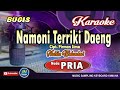 Namoni Terriki Daeng Andri Karaoke Bugis Nada Pria By Nabila Wulandari