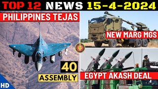 Indian Defence Updates : Philippines 40 Tejas Order,New MArG Howitzer,TEDBF Flight,Egypt Akash Deal