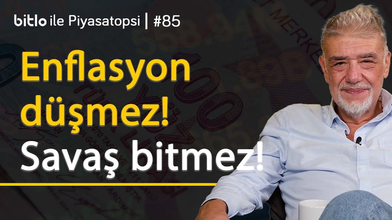 Enflasyon düşmez, savaş bitmez! Paranızı buna göre değerlendirin | Atilla Yeşilada