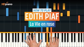 How to Play "La Vie en rose" by yodith Piaf (Melody) | HDpiano (Part 1) Piano Tutorial