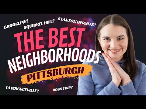 THE 8 BEST Neighborhoods in Pittsburgh PA | Moving to Pittsburgh 2023