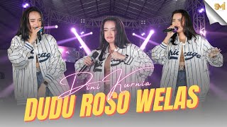 Download lagu DUDU ROSO WELAS - DINI KURNIA mp3