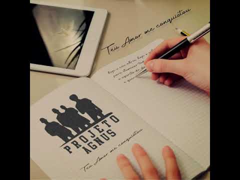 Teu Amor Me Conquistou - Projeto Agnus