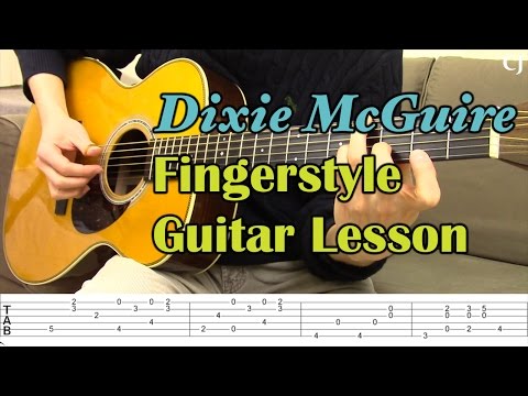 Dixie McGuire - Tommy Emmanuel (With Tab) - Watch and Learn Fingerstyle Guitar Lesson