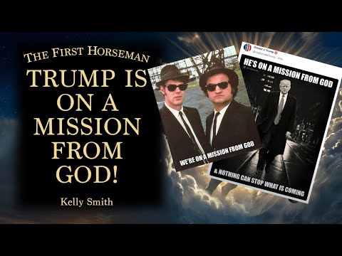 TRUMP IS ON A MISSION FROM GOD