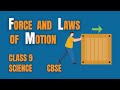 Force And Laws Of Motion Lecture 1 Chapter 8 Class 9 Science CBSE Free Education