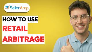 How to Use Selleramp for Retail Arbitrage [2026 Full Guide]