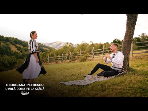 Georgiana Petrescu - Umbla doru' pe la stana | Videoclip Oficial