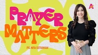 Download lagu Prayer Is Important - Pastor Nita Setiawan mp3