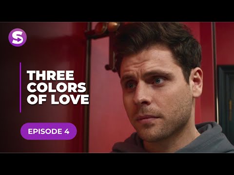 Three Colors Of Love | Episode 4