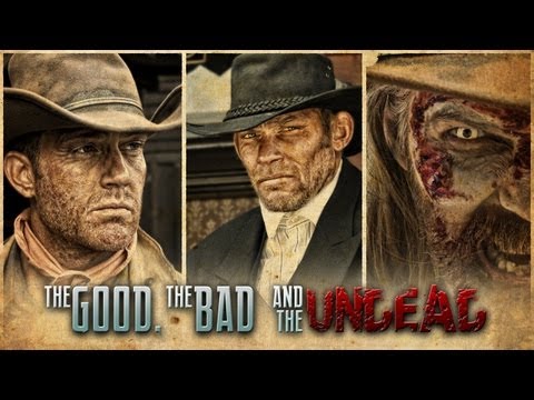 The Good, The Bad and The Undead - Teaser Trailer