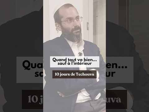 Pourquoi peut-on tout avoir et quand même se sentir vide ? | Rav Eitan Galam