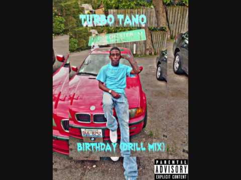 Turbo Tano-Birthday (Drill Mix)
