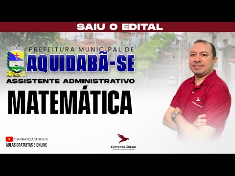 AQUIDABÃ/SE - Matemática - Pós-Edital - Prof. Valdenilson Garcia