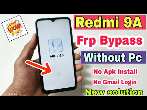 Redmi 9a Frp Bypass Without Pc | MIUI 12.5 ) Redmi 9a FRP/Google Account Bypass New Solution 2023