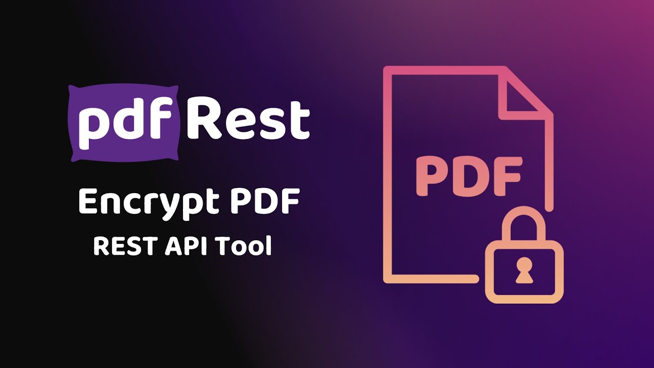 pdfRest Encrypt PDF - REST API Tool