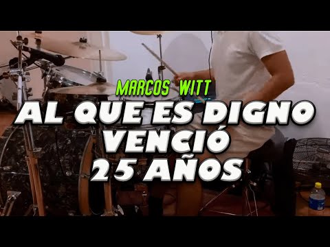 Al que es digno, Venció - Marcos Witt 25 Años - Drum Cover - Otoniel Laínez