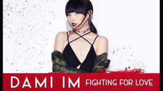Dami Im   Fighting for Love male version