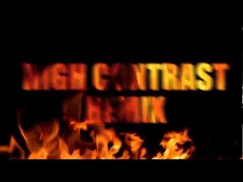 Plan B - Playing With Fire (HIGH CONTRAST REMIX)