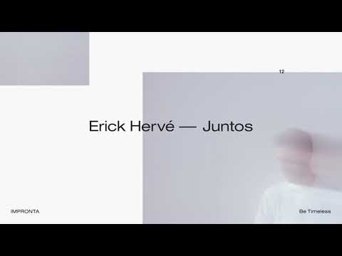 12. Be Timeless & Erick Hervé - Juntos