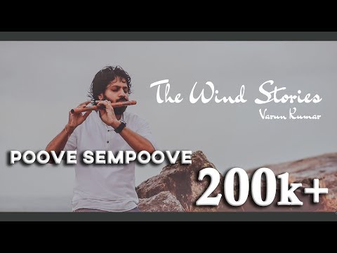 Poove Sempoove Flute Cover | Varun Kumar | The Wind Stories | (HD)