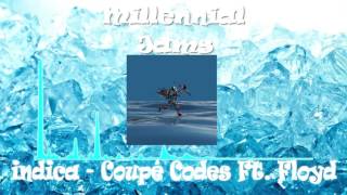 Indica - Coupé Codes Ft. Floyd