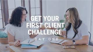 Get Your First Client Challenge (Day 1)